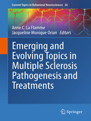 cover image of Emerging and Evolving Topics in Multiple Sclerosis Pathogenesis and Treatments